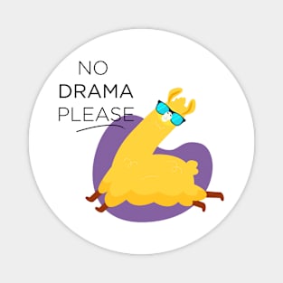 No Drama Please Funny Shirt Magnet